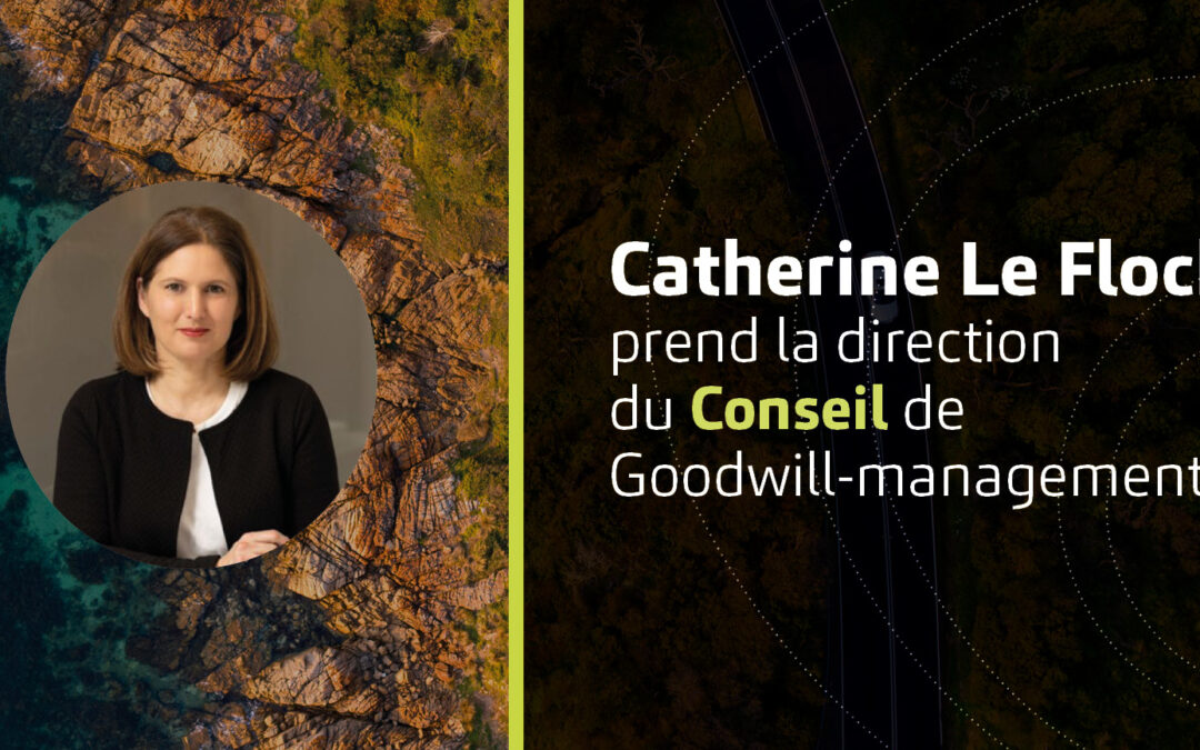 Catherine Le Floch est nommée au poste de Directrice Conseil de Goodwill-management